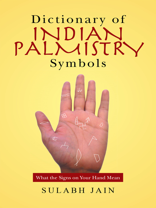 Title details for Dictionary of Indian Palmistry Symbols by Sulabh Jain - Available